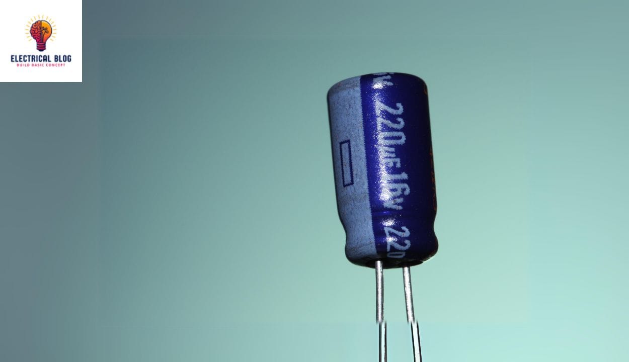 Capacitors and its Types